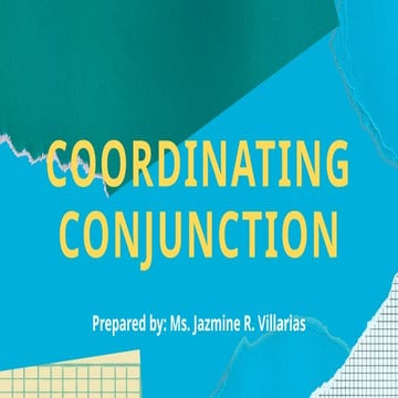Q4 GRADE 6 - COORDINATING CONJUNCTION.pptx