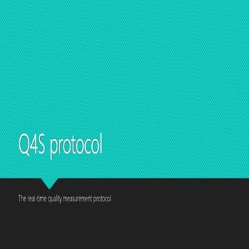 Q4S protocol