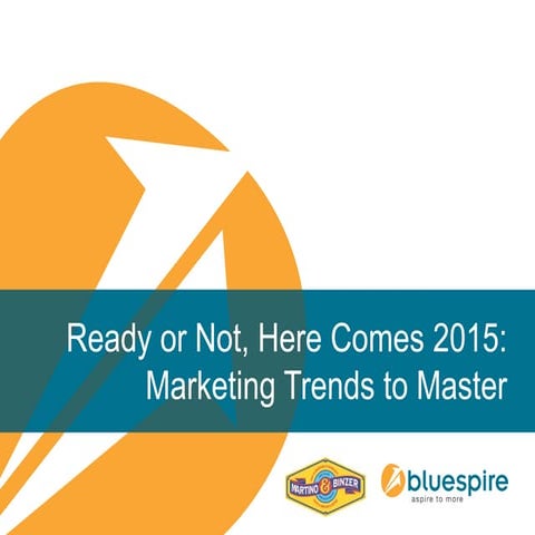 "Ready or Not, Here Comes 2015: Marketing Trends to Master" TrendLab Webinar