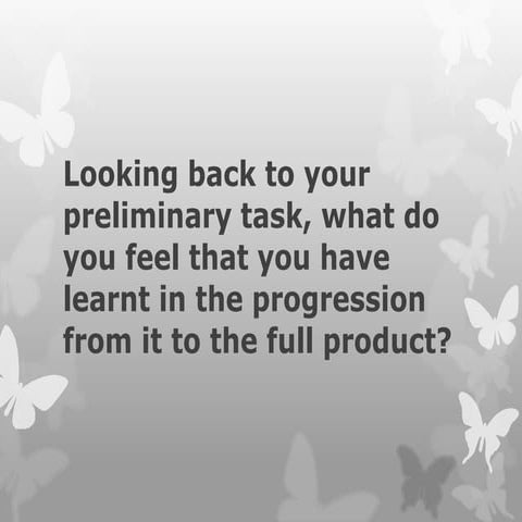 Evaluation Question Seven