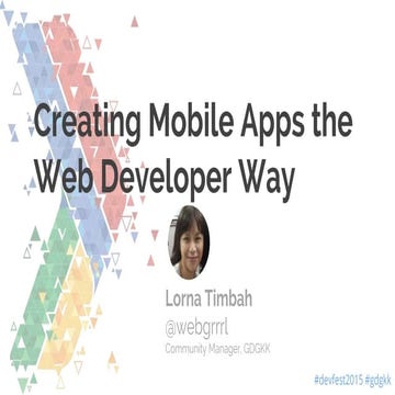 Creating mobile apps the web developer way