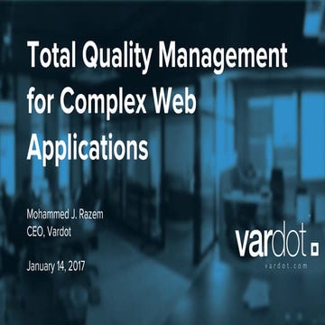 Total Quality Management for Complex Web Applications