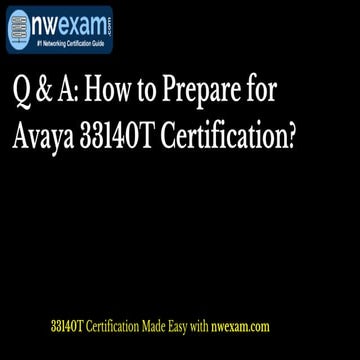 Q & A: How to Prepare for Avaya 33140T Certification?