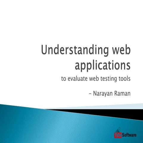 Understanding Web Applications and Web Testing Tools - QAConf