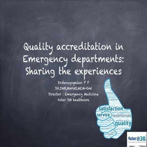 Quality accreditations in Emergency Medicine : Sharing experiences