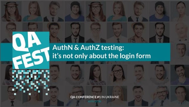 AuthN & AuthZ testing:  it’s not only about the login form