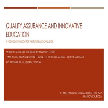 Quality Assurance and Innovative Education: A Provocative Vision for the Futu...