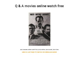 Q & A movies online watch free