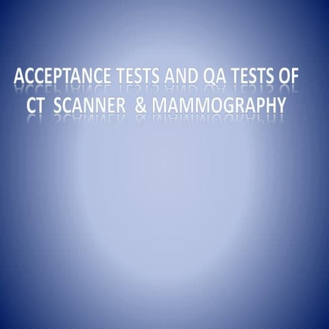 Qa of ct and mamography