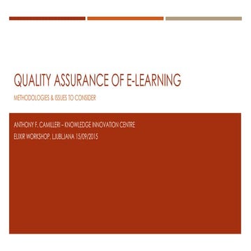Quality Assurance of e-Learning: Methodologies and Issues to Consider