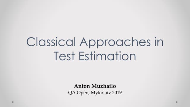 Classical Approaches in Test Estimation
