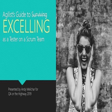 An Agilist's Guide to Excelling on a Scrum Team as a Tester