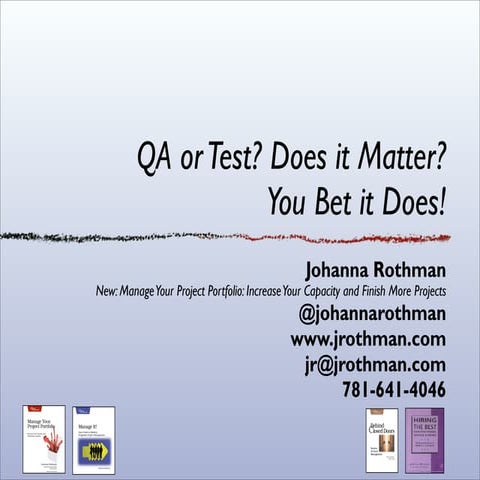 QA or Test? Does it Matter? You Bet it Does!