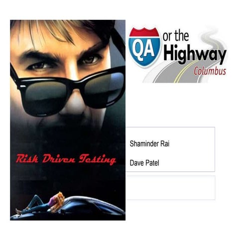 The Risky Business of Testing by Shaminder Rai and Dave Patel