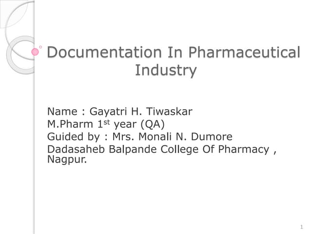 Documentation in pharmaceutical industry