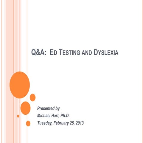 Q&a re  dyslexia and testing 2.14