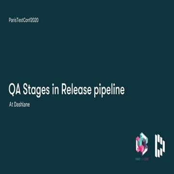 Qa stages in release pipeline paris testconf talk on 26th nov 2020