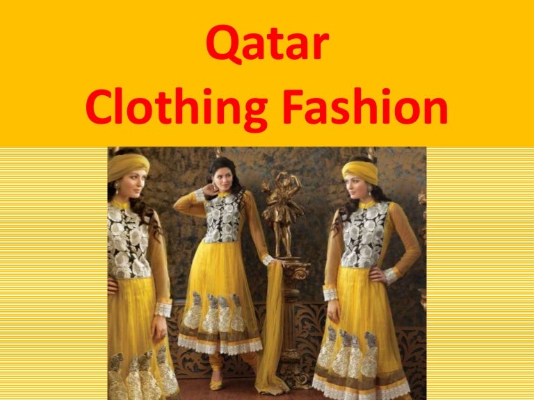 Qatar Apparel for Muslim Men and Women