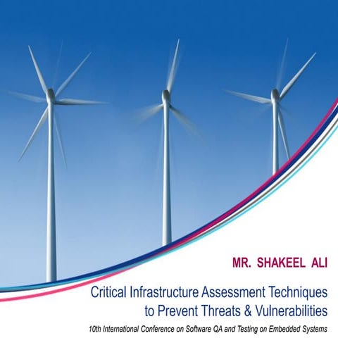 Critical Infrastructure Assessment Techniques to Prevent Threats and Vulnerab...