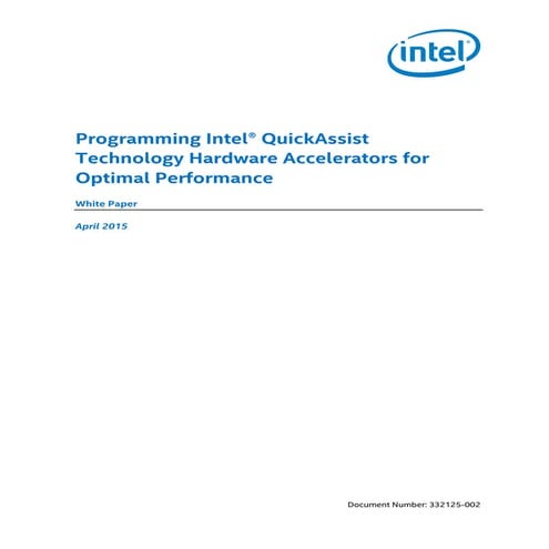 Programming Intel® QuickAssist Technology Hardware Accelerators for Optimal P...