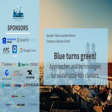 Blue turns green! Approaches and technologies for sustainable K8s clusters.