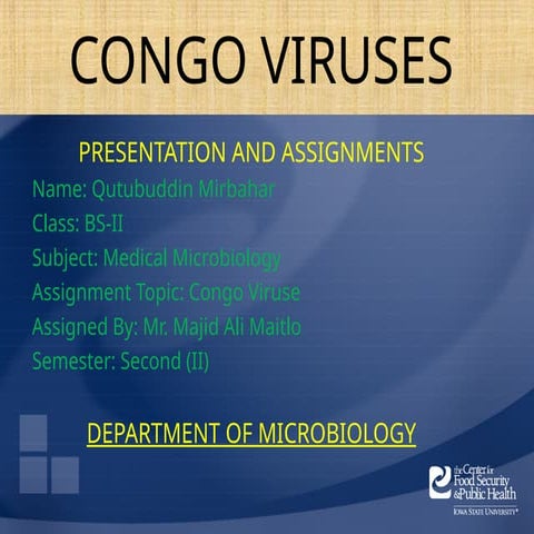 CONGO VIRUSES and Overview ,The Organism and  their types