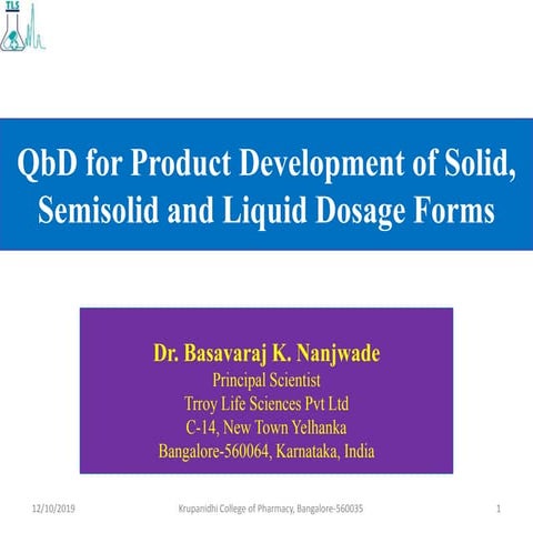 QbD for Product Development of Solid Semisolid and Liquid Dosage Forms