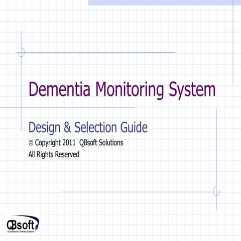  Q bsoft dementia monitoring system design