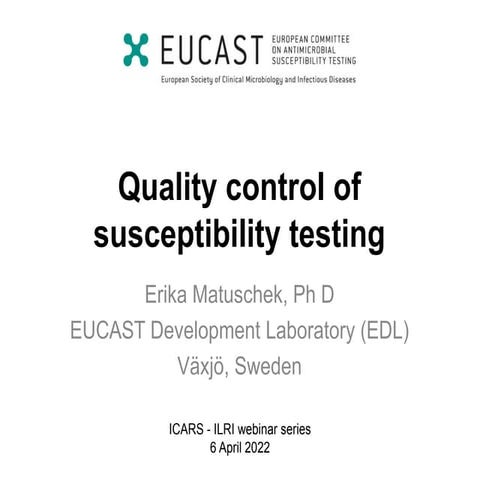 Quality control of susceptibility testing (Part 2)