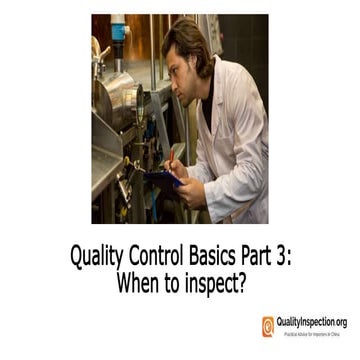 Quality Control Basics (Part 3): When To Do Product Quality Inspections ...