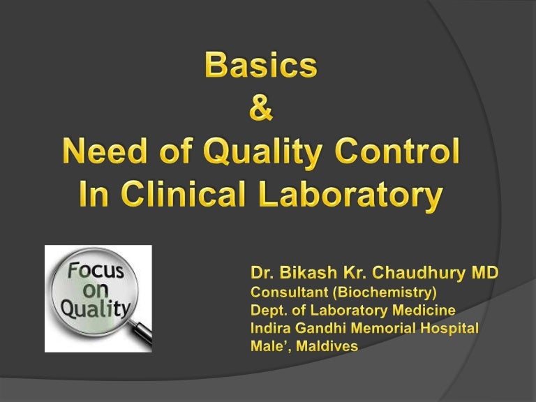 Quality Control in a Medical Testing Laboratory