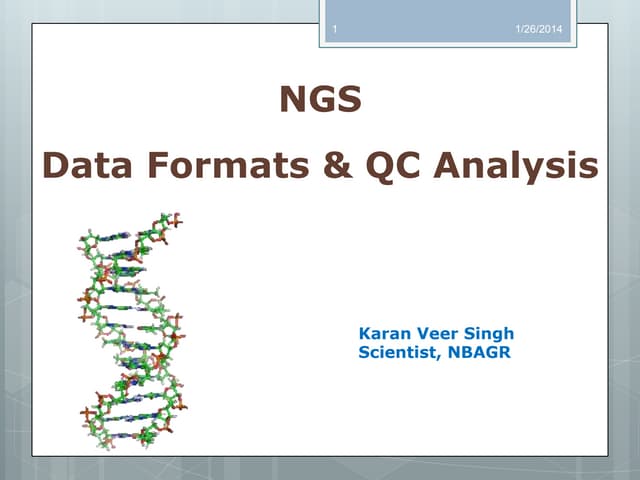 NGS - QC & Dataformat 