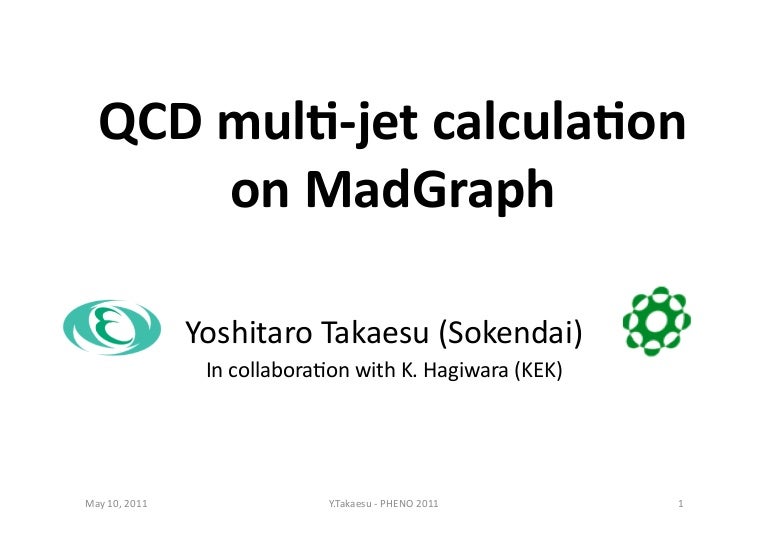 Qcd Multi Jet Calculation On Madgraph