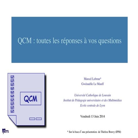 Les QCM : les réponses à toutes vos questions