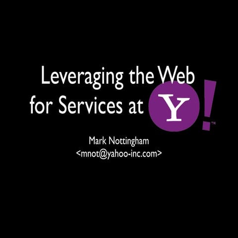 Leveraging the Web for Services at Yahoo!
