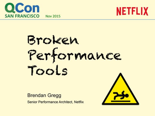 QCon 2015 Broken Performance Tools