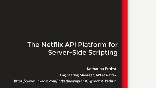 The Netflix API Platform for Server-Side Scripting