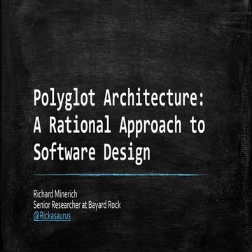 Polyglot Architecture: A Rational Approach to Software Design