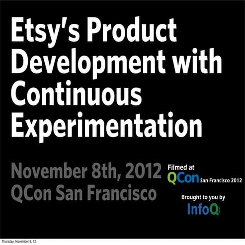 Etsy’s Product Development with Continuous Experimentation