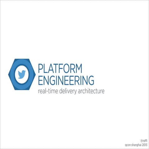 Q con shanghai2013-[jains krums]-[real-time-delivery-archiecture]