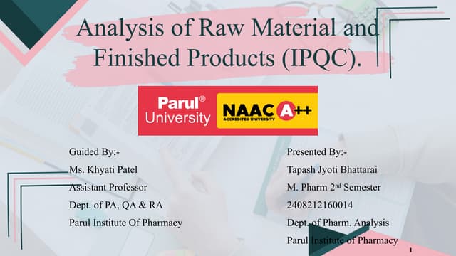Analysis of Raw Materials and in process quality control of finished products