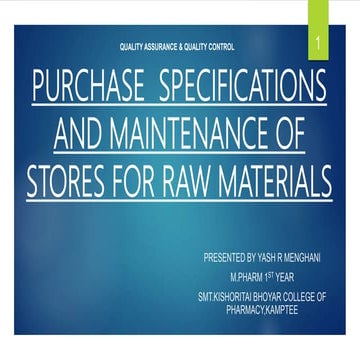 Purchase specifications & Maintenance of stores For Raw materials