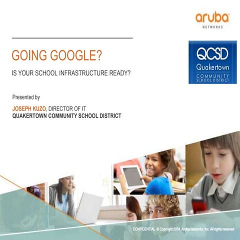 Going Google? Is Your School Infrastructure Ready?