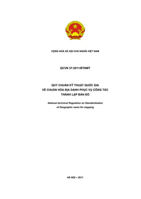 QCVN 37:2011/BTNMT – Quy chuẩn Kỹ thuật về chuẩn hóa địa danh phục vụ công  tác thành lập bản đồ Qcvn 37:2011/Btnmt – Quy Chuẩn Kỹ Thuật Về Chuẩn Hóa Địa Danh Phục Vụ Công  Tác Thành Lập Bản Đồ
