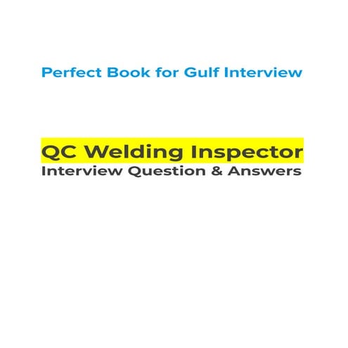 QC Welding Inspector Interview Question & Answers.pdf