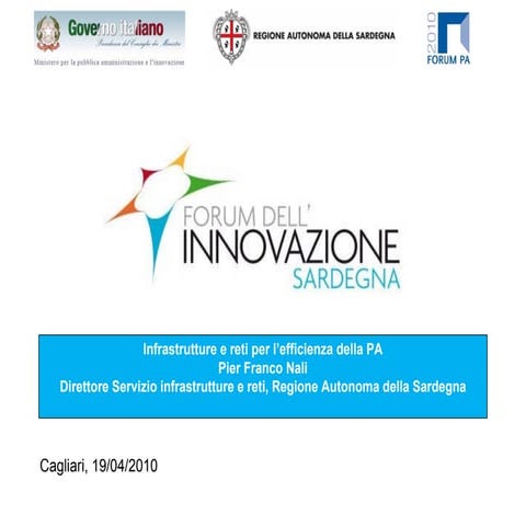 Infrastrutture e reti per l’efficienza della PA