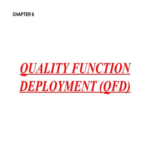 QUALITY FUNCTION DEPLOYMENT