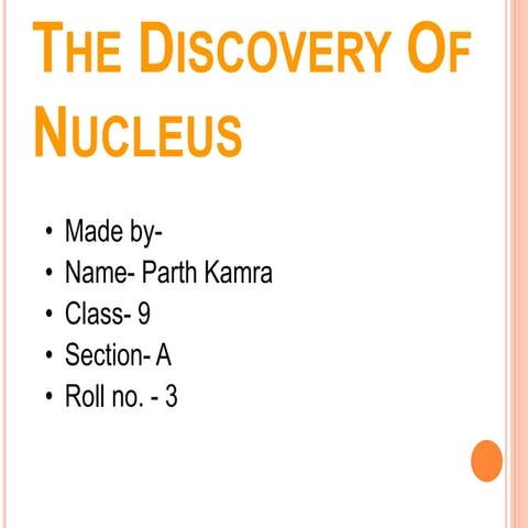 The discovery of nucleus