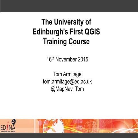 University of Edinburgh's first QGIS Training Course