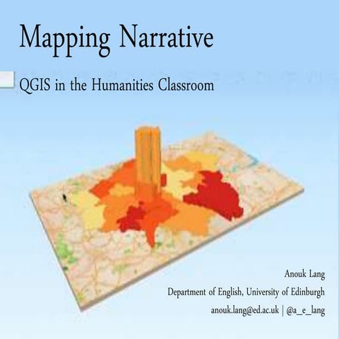 Mapping narrative: QGIS in the humanities classrom